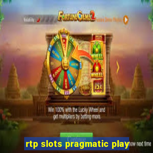 rtp slots pragmatic play